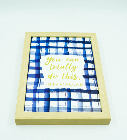 You Can Totally Do This Framed Print Art A4
