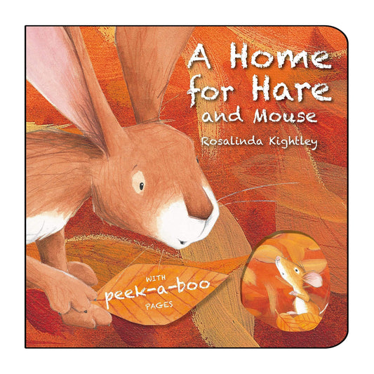 A HOME FOR HARE AND MOUSE