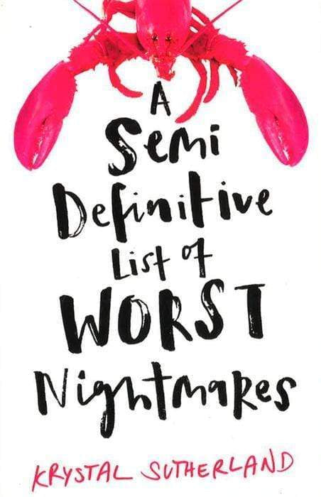 A SEMI DEFINITIVE LIST OF WORST NIGHTMARES
