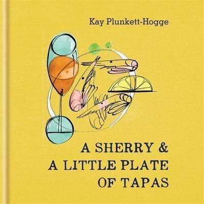 A SHERRY & A LITTLE PLATE OF TAPAS