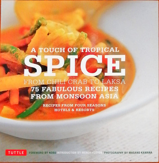 A Touch Of Tropical Spice: From Chili Crab To Laksa