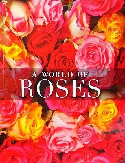 A World of Roses