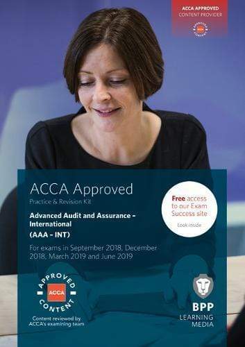 ACCA Advanced Audit and Assurance (International): Practice and Revision Kit