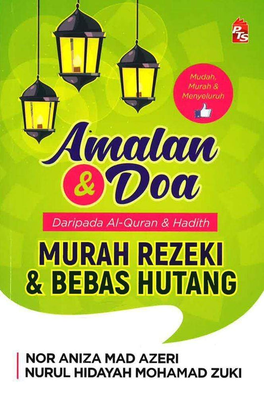 Amalan Dan Doa Daripada Al-Quran Dan Hadith: Murah Rezeki Dan Bebas Hutang