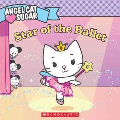 Angel Cat Sugar: Star of the Ballet