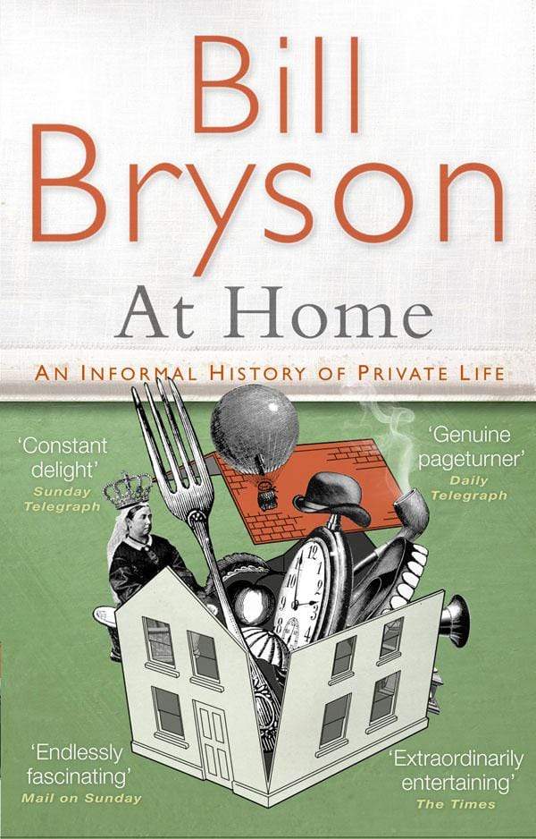 At Home : A Short History of Privte Life