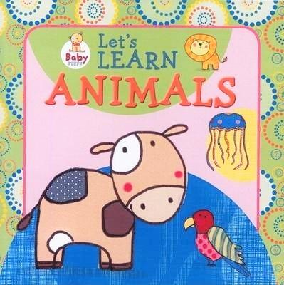 Baby Steps : Let's Learn Animals