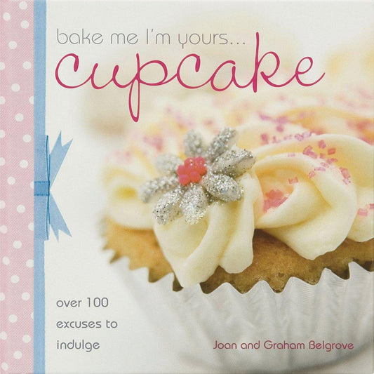 Bake Me I'm Yours Cupcake