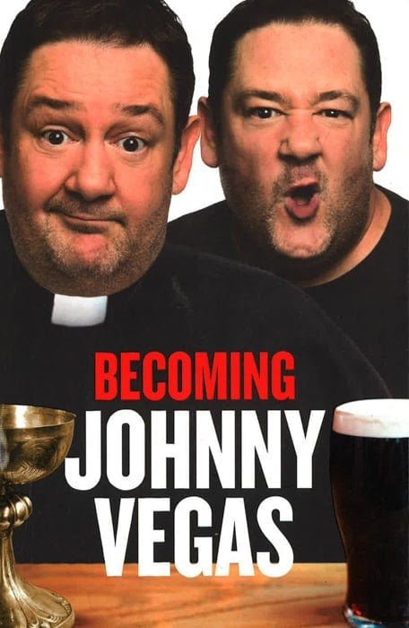 Becoming Johnny Vegas