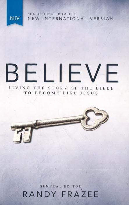 Believe: Living The Story Of The Bible To Become Like Jesus (Niv)