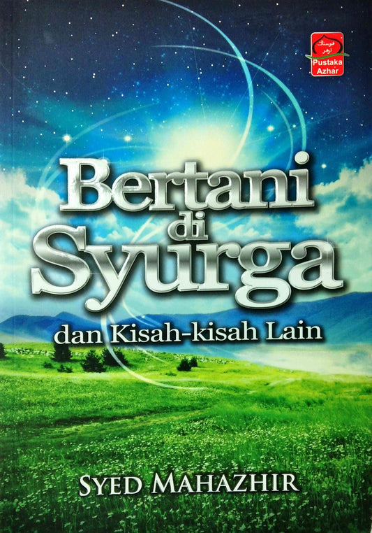 Bertani di Syurga dan Kisah-Kisah Lain