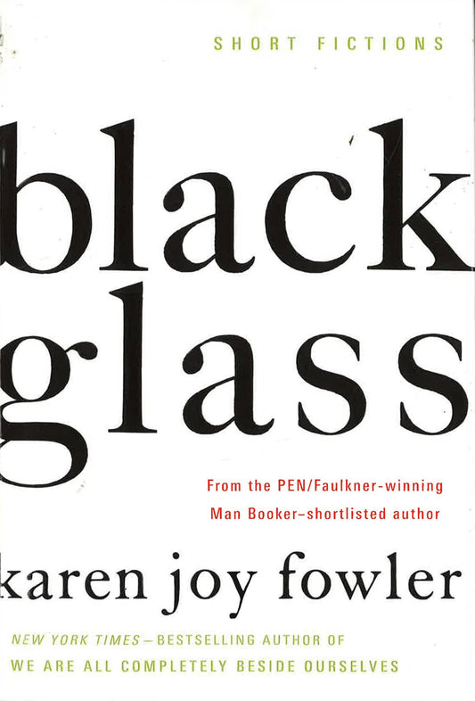 Black Glass: Short Fictions