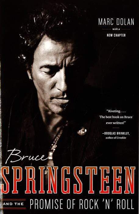 Bruce Springsteen & The Promise Of Rock 'N' Roll.