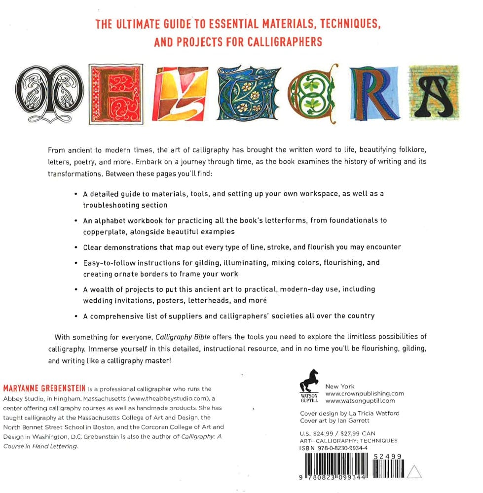 Calligraphy Bible: A Complete Guide To More Than 100 Essential Projects And Techniques