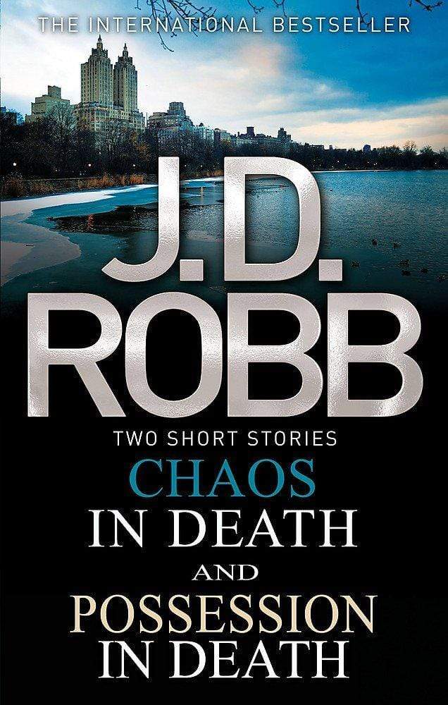 CHAOS IN DEATH/POSSESSION IN DEATH
