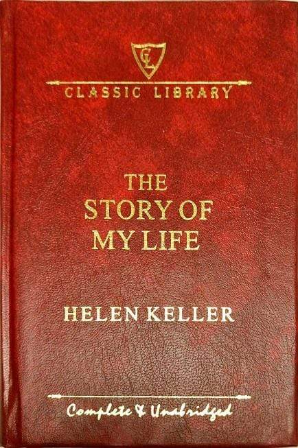 Classic Library: The Story of My Life