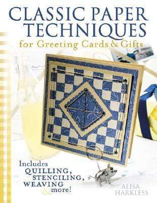 Classic Paper Techniques for Greeting Cards And Gifts