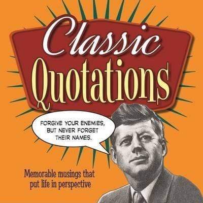 Classic Quotations