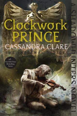 Clockwork Prince: The Infernal Device (Book 2)