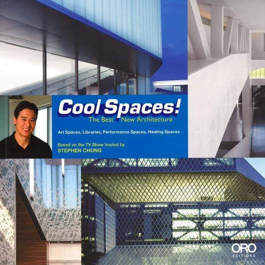Cool Spaces!: The Best New Architecture