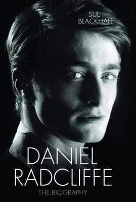 Daniel Radcliffe: The Biography