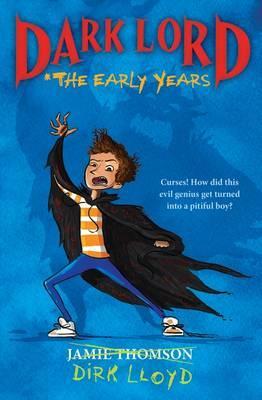 Dark Lord: The Early Years