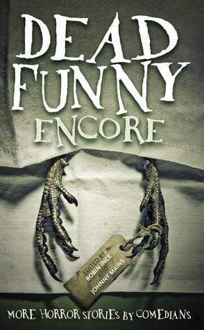 Dead Funny Encore