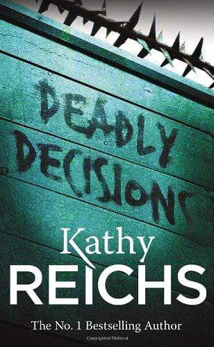 Deadly Decisions