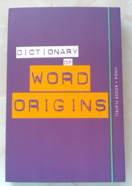 Dictionary of Word Origins