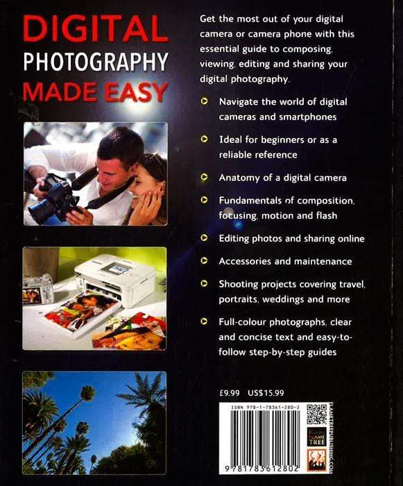 Digital Photography Made Easy: Straightforward Advice