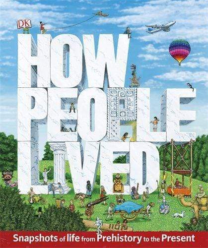 Dk: How People Lived