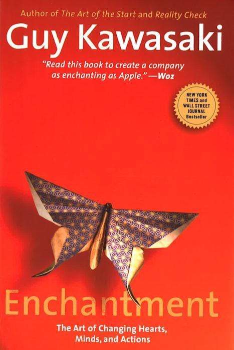 Enchantment:The Art Of Changing Hearts,Mind, And Actions