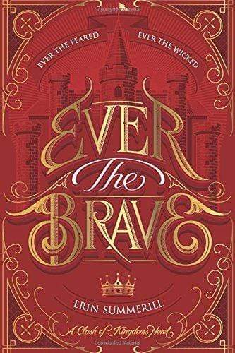 EVER THE BRAVE