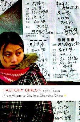Factory Girls: From Village To City In A Changing China