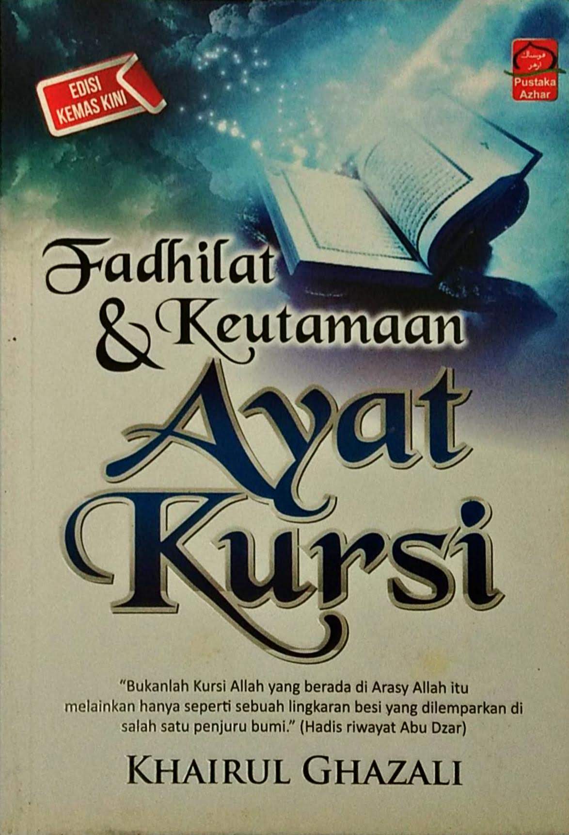 Fadhilat dan Keutamaan Ayat Kursi