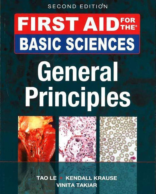 First Aid For The Basic Sciences, General Principal