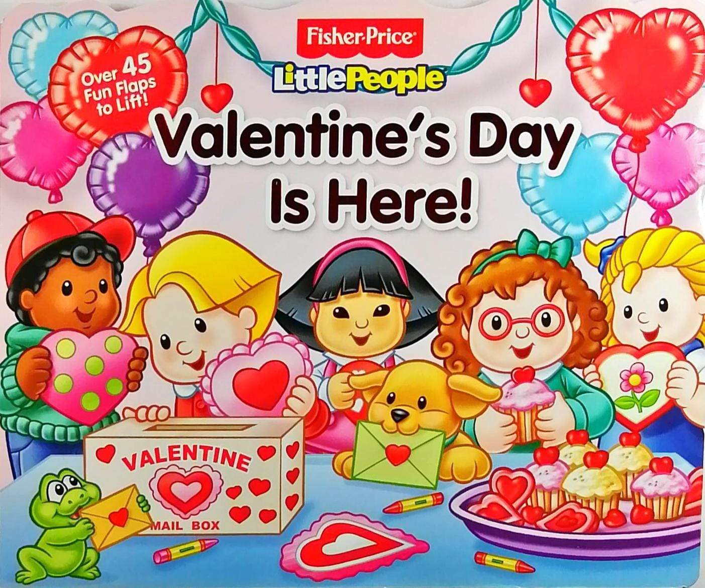 Fisher-Price Little People: Valentine's Day is Here! (Lift-the-Flap)