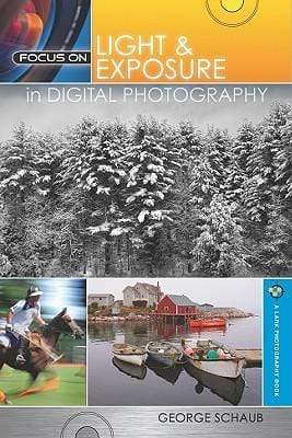 Focus on Light And Exposure in Digital Photography