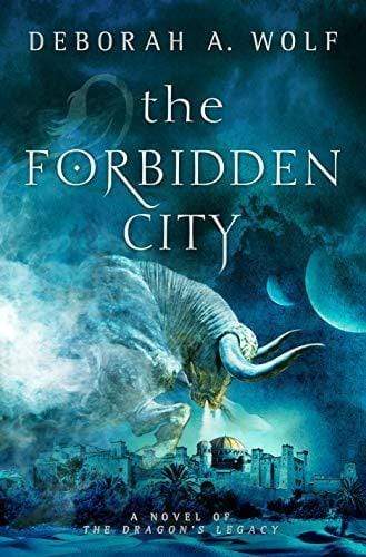 FORBIDDEN CITY: A DRAGON'S LEGACY NOVEL
