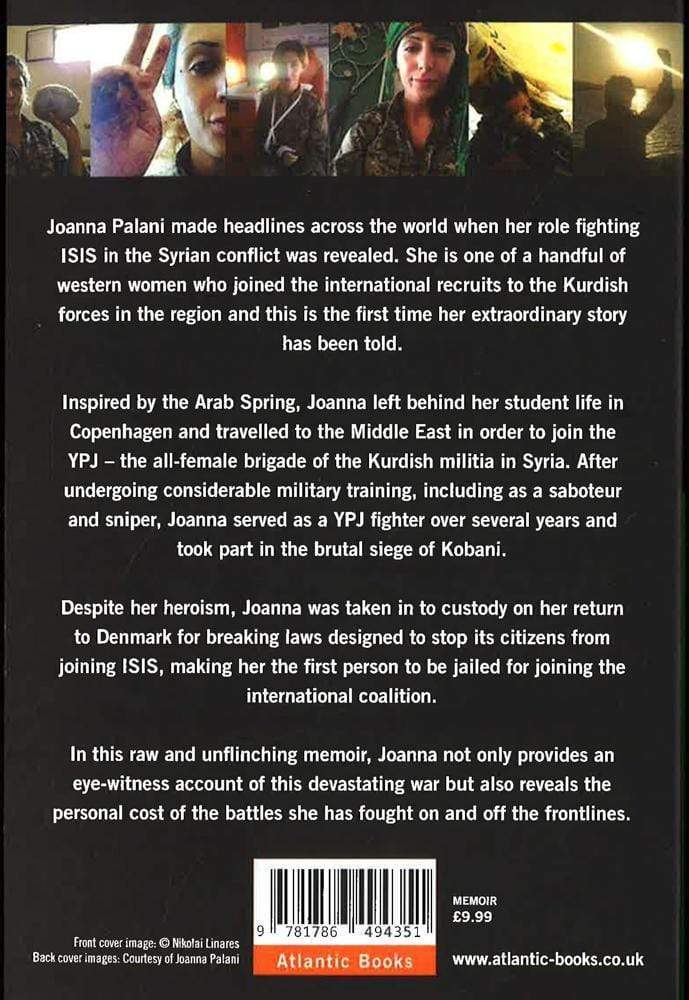 Freedom Fighter: My War Against Isis On The Frontlines Of Syria