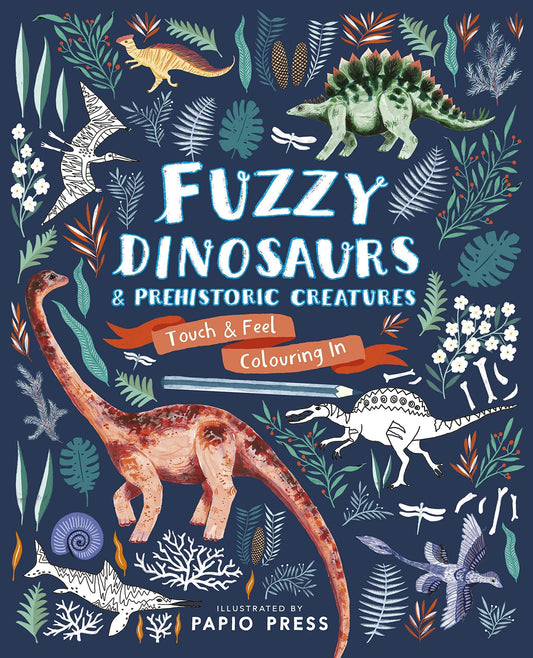 Fuzzy Dinosaurs And Prehistoric Creatures: