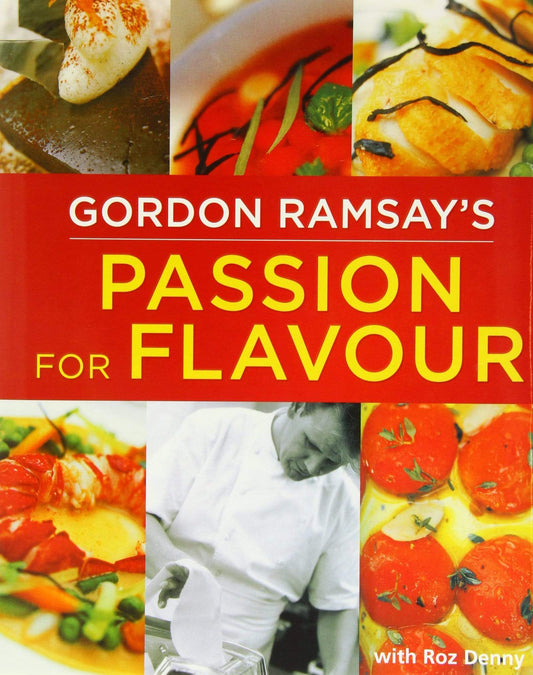 Gordon Ramsay's Passion For Flavour