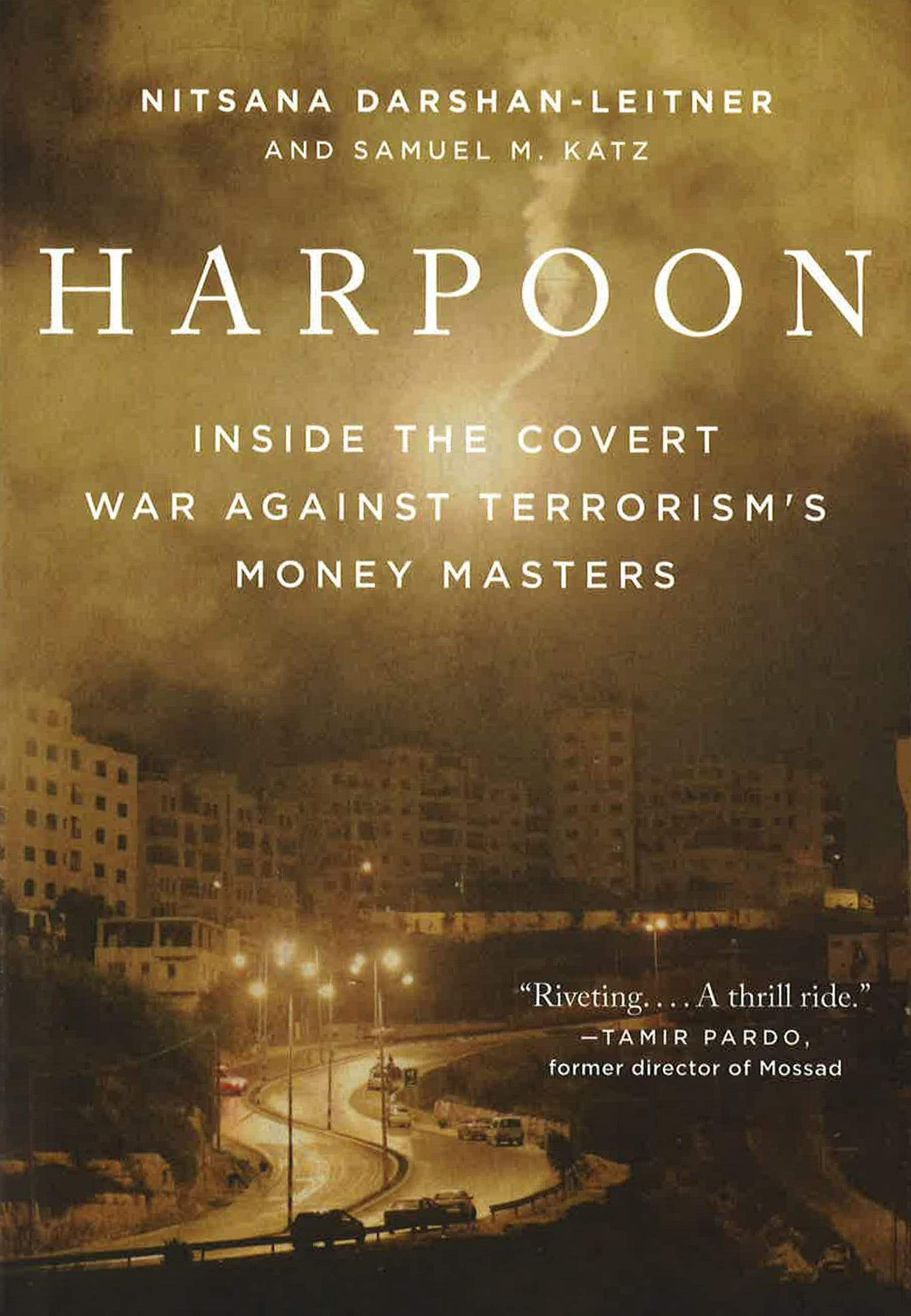 Harpoon: Inside The Covert War Against Terrorism's Money Masters