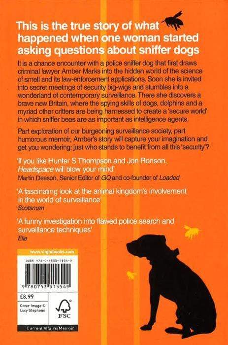 Headspace: Sniffer Dogs, Spy Bees And One Woman's Adventures In The Surveillance Society