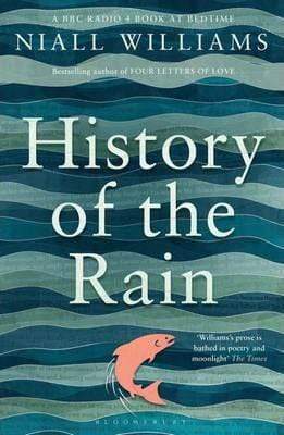 History of the Rain (Longlisted for the Man Booker Prize 2014)