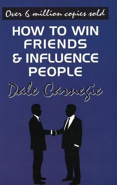 How To Win Friends And Influence People