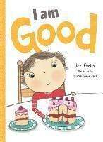 I am Good