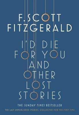 I'D DIE FOR YOU AND OTHER LOST STORIES