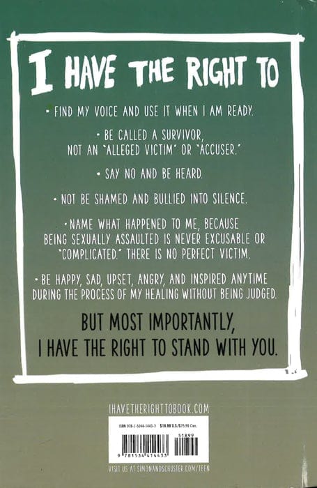 I Have The Right To: A High School Survivor's Story Of Sexual Assault, Justice, And Hope