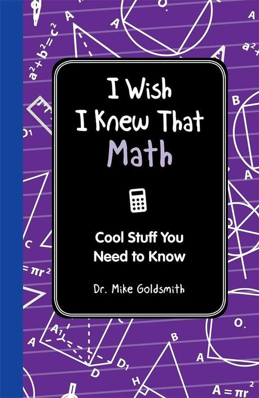 I Wish I Knew That Math